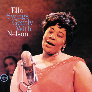 Ella Fitzgerald - Ella Swings Gently With Nelson album cover