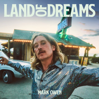 Mark Owen - Land Of Dreams album cover