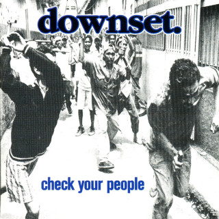 Downset - Check Your People album cover