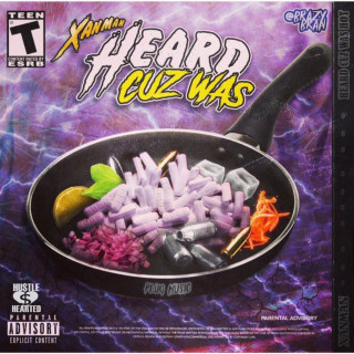 Xanman - Heard Cuz Was Hot 2 EP cover
