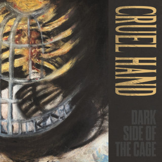 Cruel Hand - Dark Side Of The Cage EP cover