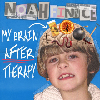 NOAHFINNCE - MY BRAIN AFTER THERAPY EP cover