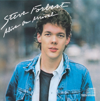 Steve Forbert - Alive On Arrival album cover