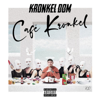 Kronkel Dom - Café Kronkel album cover