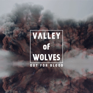 Valley Of Wolves - Out For Blood album cover
