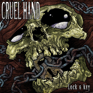 Cruel Hand - Lock & Key album cover