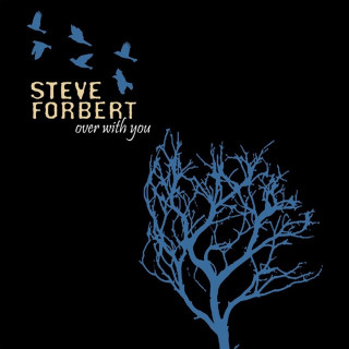 Steve Forbert - Over With You album cover