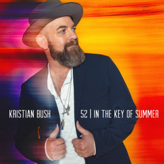 Kristian Bush - 52 In The Key Of Summer album cover