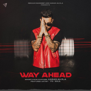 Karan Aujla - Way Ahead EP cover