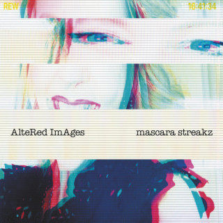 Altered Images - Mascara Streakz album cover