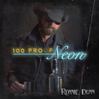 Triston Marez & Ronnie Dunn - 100 Proof Neon album cover