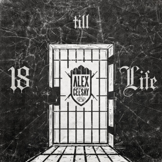 Alex Ceesay - 18 Till Life EP cover