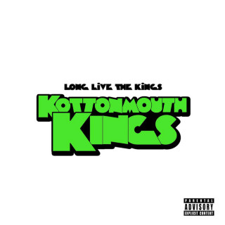 Kottonmouth Kings - Long Live The Kings album cover