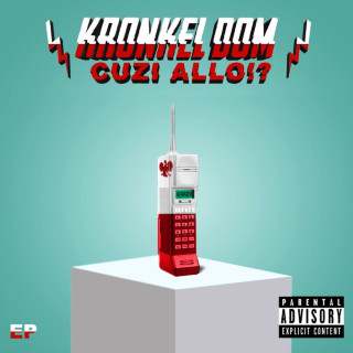 Kronkel Dom - Cuzi Allo!? EP cover