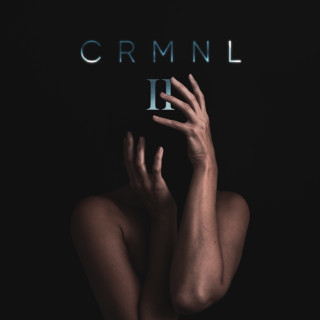 CRMNL - II EP cover