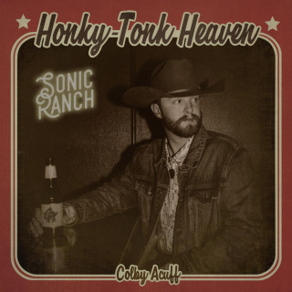 Colby Acuff - Honky Tonk Heaven album cover