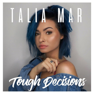 Talia Mar - Tough Decisions EP cover