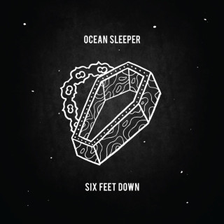 Ocean Sleeper - Six Feet Down EP cover