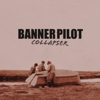 Banner Pilot - Collapser album cover