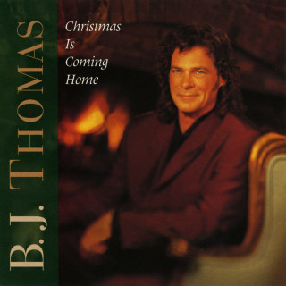 B.J. Thomas - Christmas Is Coming Home album cover