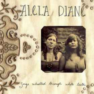 Alela Diane - Songs Whistled Through White Teeth EP cover