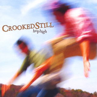 Crooked Still - Hop High album cover