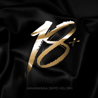 kavabanga Depo kolibri - 18+ album cover