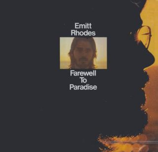 Emitt Rhodes - Farewell To Paradise album cover