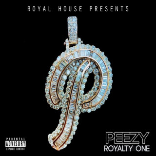 Peezy - Royalty One EP cover