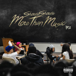 Shordie Shordie - More Than Music, Pt. 2 album cover