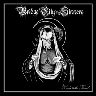 The Bridge City Sinners - Here's To The Devil album cover
