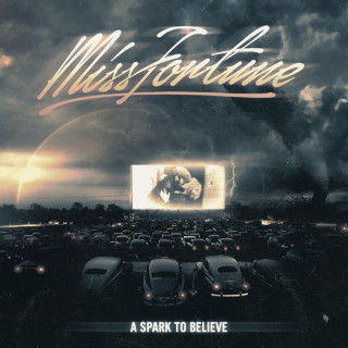 Miss Fortune - A Spark To Believe album cover