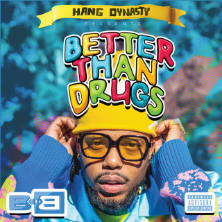 B.o.B - Better Than Drugs album cover