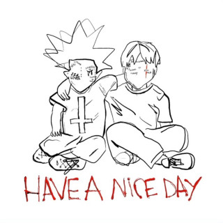 Lil Xan - have a nice day EP cover