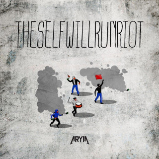 Aryia - theselfwillrunriot EP cover