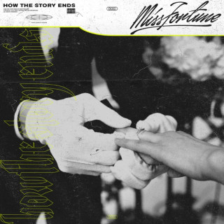 Miss Fortune - How The Story Ends album cover