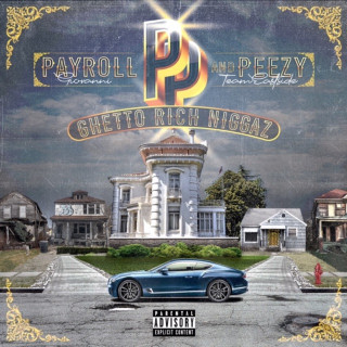 Peezy - Ghetto Rich Niggaz album cover