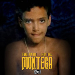 French Montana, Harry Fraud & EST Gee - Montega album cover