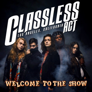 Classless Act & Justin Hawkins - Welcome To The Show album cover