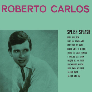 Roberto Carlos - Splish Splash album cover