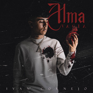 Ivan Cornejo - Alma Vacía album cover