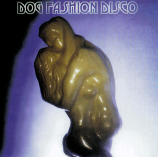 Dog Fashion Disco - Experiments In Alchemy album cover