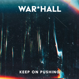WAR*HALL - Keep on Pushing EP cover