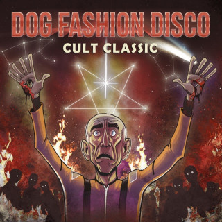 Dog Fashion Disco - Cult Classic album cover