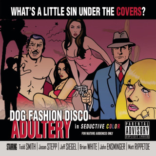 Dog Fashion Disco - Adultery album cover