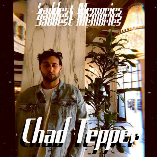 Chad Tepper - Saddest Memories EP cover