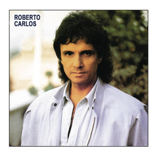 Roberto Carlos - Roberto Carlos 1986 album cover