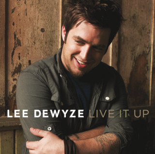 Lee DeWyze - Live It Up album cover