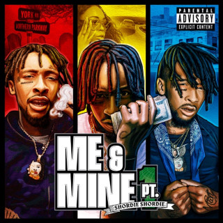 Shordie Shordie - Me & Mine, Pt. 1 single cover