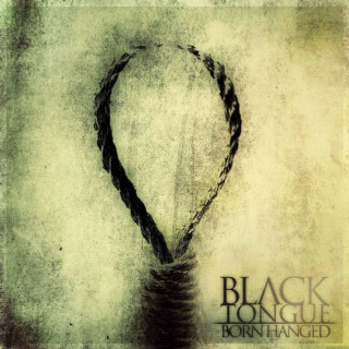 Black Tongue - Born Hanged EP cover